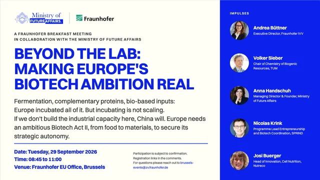 Fraunhofer EU Office, Philanthropy House. Research, industry and policy at one table. Five impulses, then an open roundtable on how Europe scales biotech from lab to market.